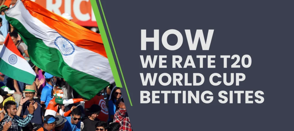 Criteria for the best T20 World Cup betting sites