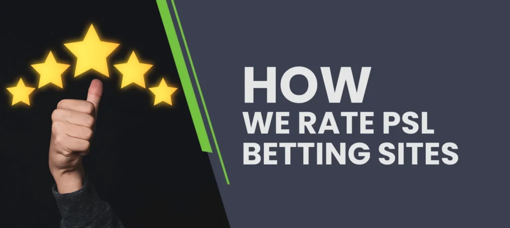 Criteria for choosing the top bookmakers for PSL