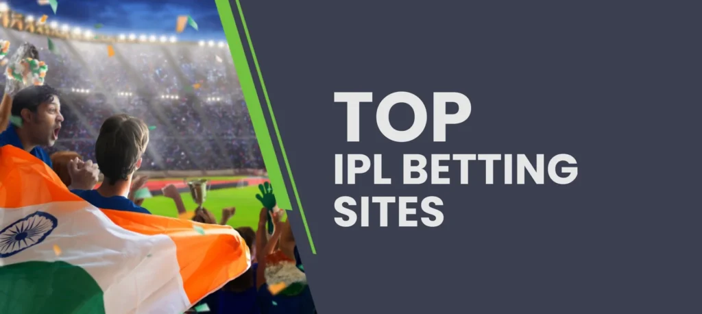 Our selection of the best betting sites for IPL betting in India by category