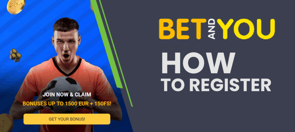 Step-by-step registration with BetAndYou promo code